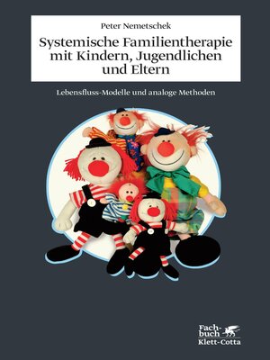 cover image of Systemische Familientherapie mit Kinder, Jugendlichen und Eltern